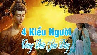 Mỗi Đêm Nghe"4 Kiểu Người Có Phúc Đức Sâu Dày Hạnh Phúc Luôn Tự Tìm Đến"Tâm Giác Ngộ