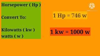 How to Convert Hp to Kw and watts | Electrical basic formula