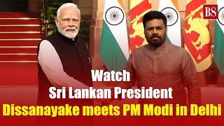 Watch: Sri Lankan President Dissanayake meets PM Modi in Delhi