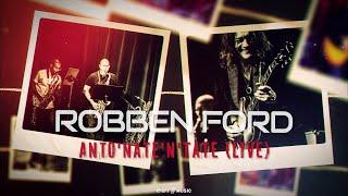 ROBBEN FORD 'Anto'nate'n'tate (Live)' - Official Video