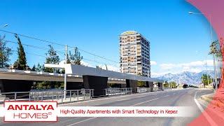  High-Quality Apartments with Smart Technology in Kepez | Antalya Homes ®