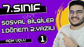 7.Sınıf Sosyal Bilgiler 1.Dönem 2.Yazılı | AÇIK UÇLU SORULAR