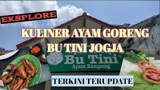 EKSPLORE KULINER AYAM GORENG BU TINI JOGJA||AYAM KAMPUNG||AYAM GORENG LEGEND||TERKINI TERUPDATE