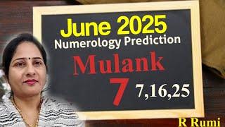 June 2025 Mulank 7 / Monthly Numerology Prediction / June 2025 कैसा रहेगा Mulank 7 वालों के लिए