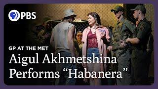 Aigul Akhmetshina Performs "Habanera" | Carmen | Great Performances at the Met