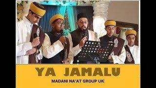 YA JAMALU - MADANI NA'AT GROUP UK @ MILAAD | WALIMAH EVENT