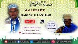 #LIVE MAULID MADRASATUL NNAJJAR KWA UST AHMAD MAKALA MWANANYAMALA KWA KOPA