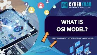 What is OSI Model Explained: A Step-by-Step Overview | Cyberyaan | #cyberyaan #youtube