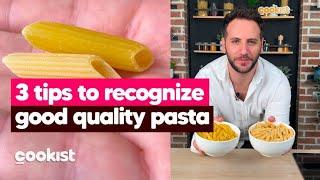 3 tips to recognize good quality pasta like a true Italian