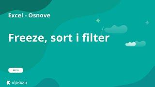 5. Freeze, sort i filter u Excel-u