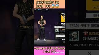  Guild leader level 100 #trending #short #freefire #ytshorts #reel#youtubeshorts #ffshorts #viral 