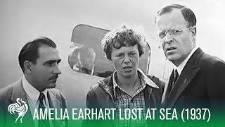 Amelia Earhart Disappears (1937)