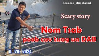 Nom Tsab poob cav tuag ua dab 6/26/2024