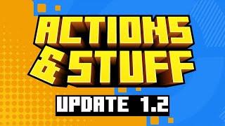 ACTIONS & STUFF 1.2 - HUGE 3D ITEMS & FIRST PERSON UPDATE!