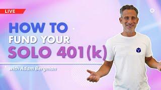 How to Fund Your Solo 401(k) | Secure Your Financial Future