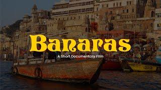 BANARAS - A Short Documentary