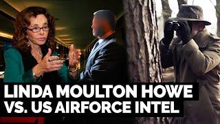 Why Linda Moulton Howe’s Military Sources Caught the Eye of U.S. Intelligence