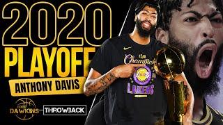 Anthony Davis Was a MONSTER In The 2020 Playoffs | Full Highlights | 1st 'CHiP 