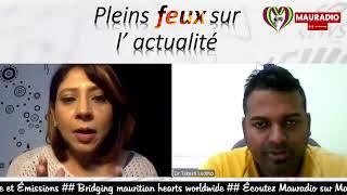 Pleins Feux Sur L'actualité ! Zahirah Radha  Sur Mauradio  (Connecting Mauritians Around The World)