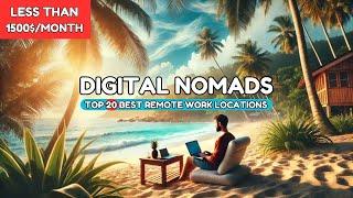 Top 20 Digital Nomad Destinations for 2024 with Easy Visa Approval | Best Remote Work Locations