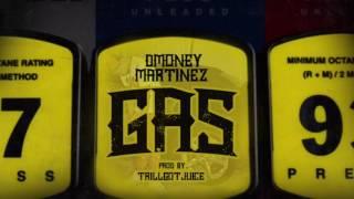 Gas (Audio) - DMoney Martinez (Prod By: Trill Got Juice X Yung Jova)