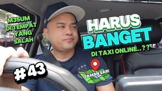 Gila..!!! M35UM di Mobil Taxi online | Kalian Kira Hotel #43