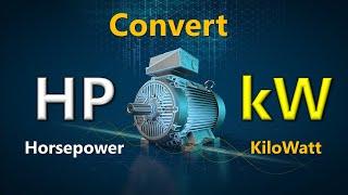 HP to KW | KW to HP | Horsepower to kilowatt