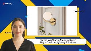 Nordic Wall Lamp Manufacturer: High-Quality Lighting Solutions