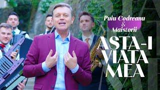 Puiu Codreanu - Asta-i viața mea | Videoclip Oficial