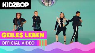 KIDZ BOP Kids - Geiles Leben (Official Video) [KIDZ BOP Germany]