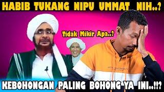 Habib Kadzab.?! Clingak Clinguk Matanya Melihat Nabi Hadir.??