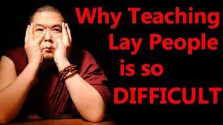 Why Teaching Lay People is So Difficult