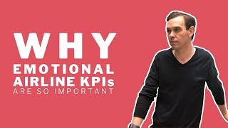 Why Emotional Airline KPIs Are So Important!!!