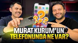 Murat Kurum'un telefonunda ne var?