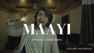 Maayi O Maayi || Tahir Faraz || Yarook Malik || Akash Sharma ||