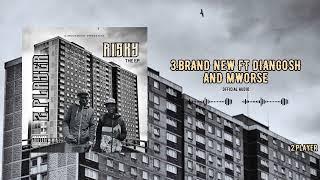 2PLAYER - BRANDNEW FT DIANGOSH & MWORSE