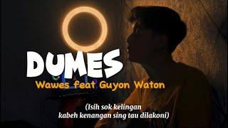 DUMES - Wawes feat guyon waton (Cover panjiahriff) Isih sok kelingan kabeh kenangan sing