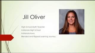 Blended Learning: Jill Oliver Indianola Schools, Indianola Iowa