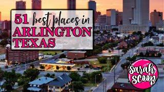 51 Best Places in Arlington, Texas