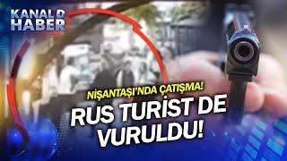 Canlarını Zor Kurtardılar! Nişantaşı'nda Silahlı Çatışma! Kavgayla İlgisi Olmayan 4 Kişi Yaralandı