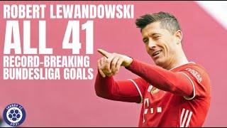 Robert Lewandowski ALL 41 RECORD BREAKING Bundesliga Goals