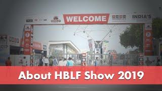 INDIA’S Largest Architectural & Interior Products Exhibition Highlights - HBLF Show 2019 Gandhinagar