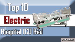  10 Best Electric Hospital ICU Bed New Model 2022