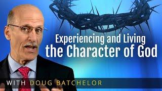 "Sabbath: Experiencing and Living the Character of God" with Doug Batchelor