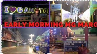 | MG Marg Gangtok Early Morning Vlog  #Nizu Official