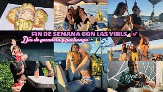 FIN DE SEMANA CON LAS YIRLS, disfrutando de lo bonito de la vida | VLOG