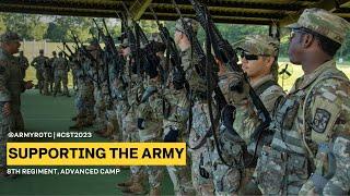 Supporting the Army | 8th Regiment, Advanced Camp | CST 2023