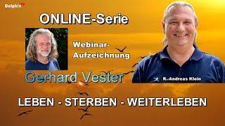 Leben-Sterben-Weiterleben | Gerhard Vester: Aufzeichnung