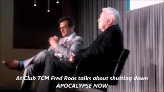 Fred Roos talks about shutting down APOCALYPSE NOW