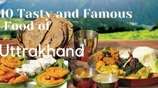 10 tasty and famous foods of Uttrakhand || food || uttaranchal|| Uttrakhand.